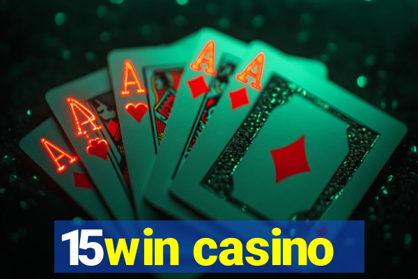 15win casino